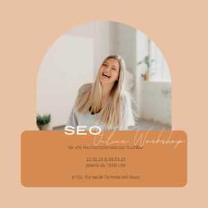 Online Workshop: SEO Marketing mit Mel Lorscheid
